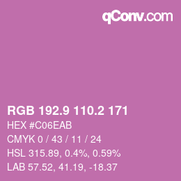 カラーコード: RGB 192.9 110.2 171 | qconv.com