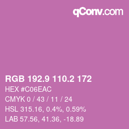 カラーコード: RGB 192.9 110.2 172 | qconv.com