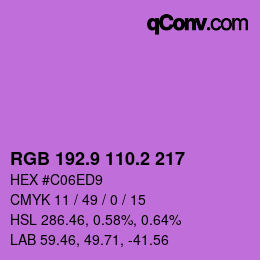 カラーコード: RGB 192.9 110.2 217 | qconv.com