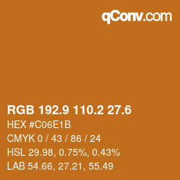 カラーコード: RGB 192.9 110.2 27.6 | qconv.com