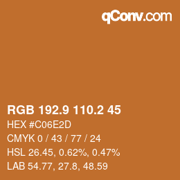 カラーコード: RGB 192.9 110.2 45 | qconv.com