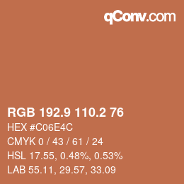 カラーコード: RGB 192.9 110.2 76 | qconv.com