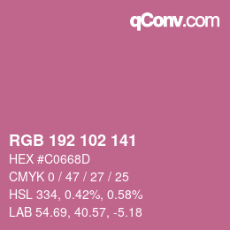 Color code: RGB 192 102 141 | qconv.com