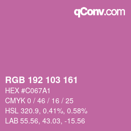 カラーコード: RGB 192 103 161 | qconv.com