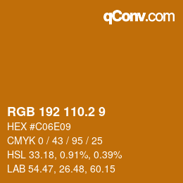 カラーコード: RGB 192 110.2 9 | qconv.com