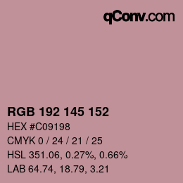 Color code: RGB 192 145 152 | qconv.com