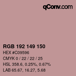 カラーコード: RGB 192 149 150 | qconv.com