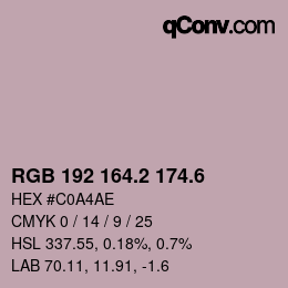 カラーコード: RGB 192 164.2 174.6 | qconv.com