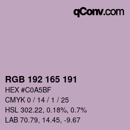Color code: RGB 192 165 191 | qconv.com
