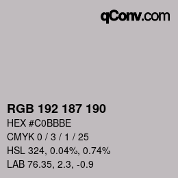カラーコード: RGB 192 187 190 | qconv.com