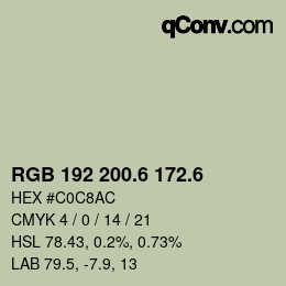 カラーコード: RGB 192 200.6 172.6 | qconv.com