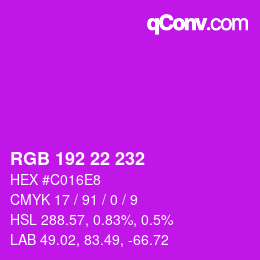 Color code: RGB 192 22 232 | qconv.com