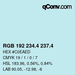 カラーコード: RGB 192 234.4 237.4 | qconv.com