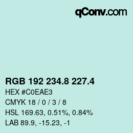 カラーコード: RGB 192 234.8 227.4 | qconv.com