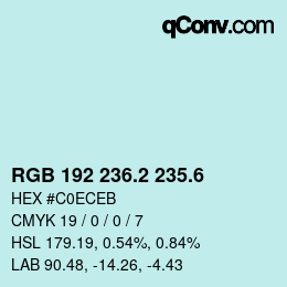 カラーコード: RGB 192 236.2 235.6 | qconv.com
