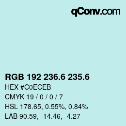 カラーコード: RGB 192 236.6 235.6 | qconv.com