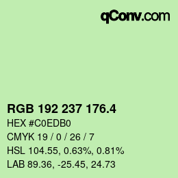 カラーコード: RGB 192 237 176.4 | qconv.com