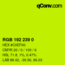 Color code: RGB 192 239 0 | qconv.com