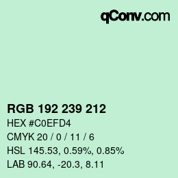 颜色代码: RGB 192 239 212 | qconv.com