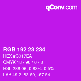 Color code: RGB 192 23 234 | qconv.com