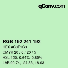 Color code: RGB 192 241 192 | qconv.com