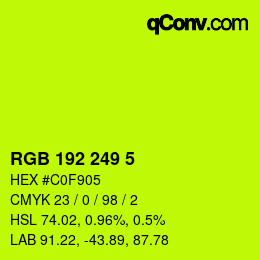 Color code: RGB 192 249 5 | qconv.com
