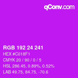 Color code: RGB 192 24 241 | qconv.com
