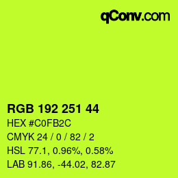 Color code: RGB 192 251 44 | qconv.com