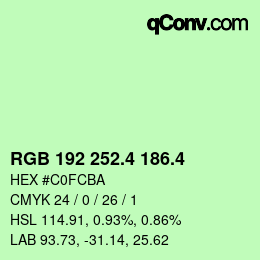 カラーコード: RGB 192 252.4 186.4 | qconv.com