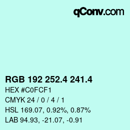 カラーコード: RGB 192 252.4 241.4 | qconv.com