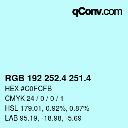 カラーコード: RGB 192 252.4 251.4 | qconv.com