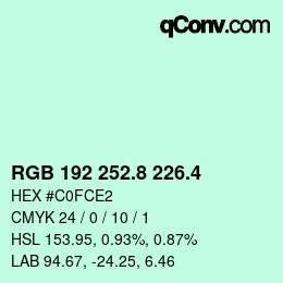 カラーコード: RGB 192 252.8 226.4 | qconv.com