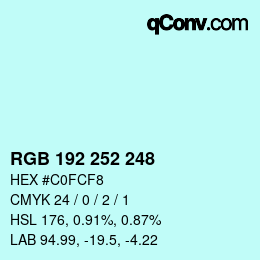 Color code: RGB 192 252 248 | qconv.com