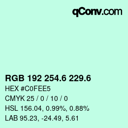 カラーコード: RGB 192 254.6 229.6 | qconv.com