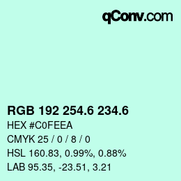 カラーコード: RGB 192 254.6 234.6 | qconv.com