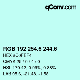 カラーコード: RGB 192 254.6 244.6 | qconv.com