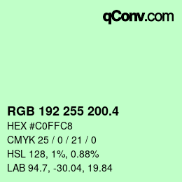 カラーコード: RGB 192 255 200.4 | qconv.com