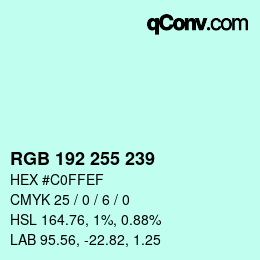 Color code: RGB 192 255 239 | qconv.com