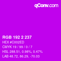 Color code: RGB 192 2 237 | qconv.com