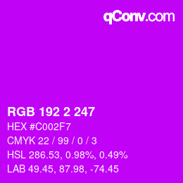 Color code: RGB 192 2 247 | qconv.com