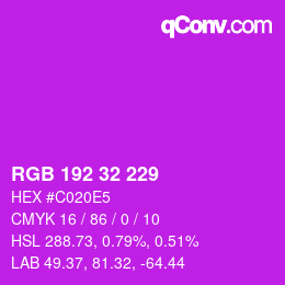 颜色代码: RGB 192 32 229 | qconv.com