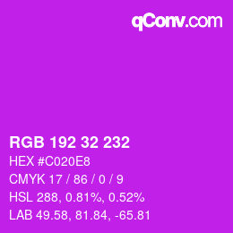 Color code: RGB 192 32 232 | qconv.com