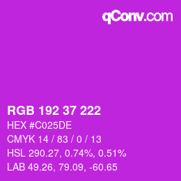 カラーコード: RGB 192 37 222 | qconv.com