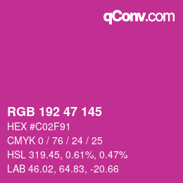 カラーコード: RGB 192 47 145 | qconv.com