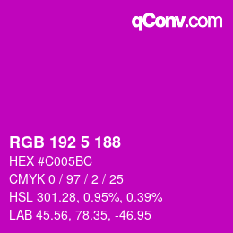 Color code: RGB 192 5 188 | qconv.com