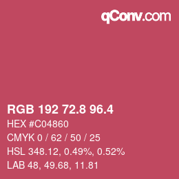 カラーコード: RGB 192 72.8 96.4 | qconv.com