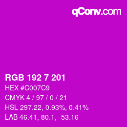 Color code: RGB 192 7 201 | qconv.com