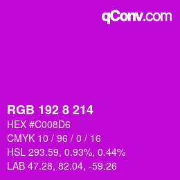 カラーコード: RGB 192 8 214 | qconv.com