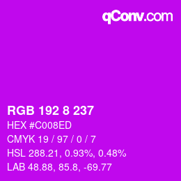 カラーコード: RGB 192 8 237 | qconv.com