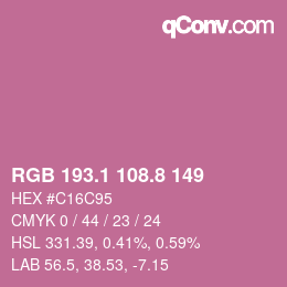 カラーコード: RGB 193.1 108.8 149 | qconv.com